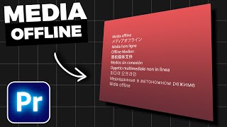 How To Fix MEDIA OFFLINE Error In Premiere Pro [upl. by Naenej710]