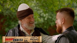 Promo  DASHNI DHE PABESI  Episodi 64  Tregime të Vjetra [upl. by Regni]