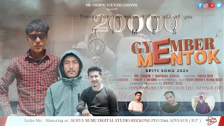 GYEMBER MENTOK  MRTSERING  WANGDEN BODH SURYA NEGI  LATEST SPITI SONG 2024  4K Video [upl. by Minsk]