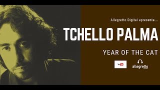 TCHELLO PALMA  Year Of The Cat Unplugged Music [upl. by Nohj222]