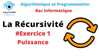 Bac informatique  La Récursivité  Exercice 1  Fonction puissance Algorithmique et Programmation [upl. by Paver]