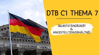 DTB C1 Thema 7 Berufliche Selbstständigkeit vs Angestelltenverhältnis [upl. by Olli]