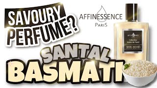 SAVOURY PERFUME Santal Basmati by Affinessence Paris [upl. by Datnow972]