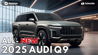 2025 Audi Q9 Revealed  The Symphony Of Elegance And Innovation [upl. by Ellenid]