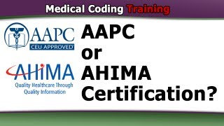 AAPC or AHIMA Certification [upl. by Enuj]