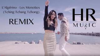 LAlgérino  Les Menottes Tching Tchang Tchong REMIX  HRMUSIC [upl. by Therese]