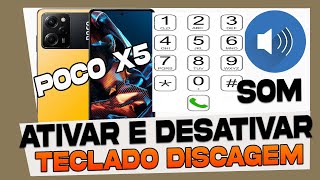 Como Ativar e Desativar o SOM do Teclado de Discagem no Xiaomi Poco X5 [upl. by Aliuqahs]