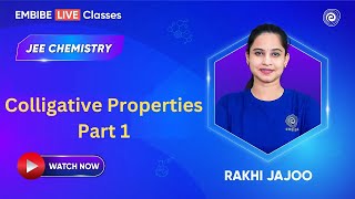 Colligative Properties Part 1 I Chemistry For NEET  Ashoka Batch  Rakhi Jajoo [upl. by Suertemed843]