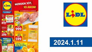 Lidl újság 2024111  akciós újság [upl. by Ettezzil]