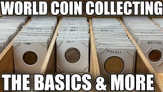 World Coin Collecting For Beginners  The 101 Class On Why amp How You Should Collect [upl. by Leirad]