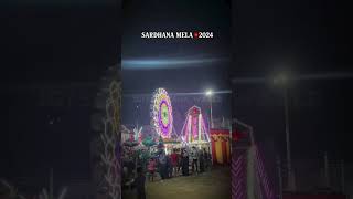 Sardhana Mela Budha Babu Mela 2024🎢🎪🎊🎉 [upl. by Jaunita]