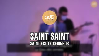 Saint saint saint est le Seigneur  DPS118 la terre est remplie de sa gloire [upl. by Onaireves]