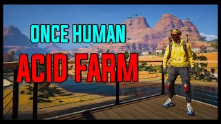 Once Human  Acid Farm Tutorial 2 Ways [upl. by Macey]