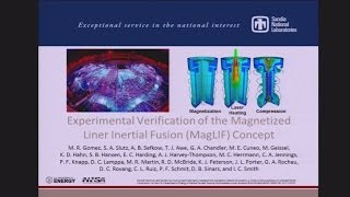 DOE NNSA SSGF 2014 Experimental Verification of the Magnetized Liner Inertial Fusion MagLIF Co [upl. by Elodea]