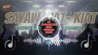 SAYAW KIAT  KIAT TIKTOK REMIX  BUDOTS REMIX  DJ MOTORCYCLE REMIX [upl. by Sesilu364]