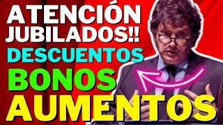 🔴URGENTE🔴JUBILADOS😱quotDESCUENTOS BONOS y AUMENTOSquot Todo lo que TENÉS que Saber [upl. by Cayla]