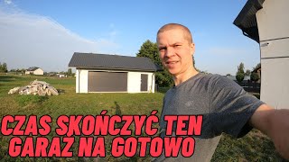 Czas skończyć ten garaż na gotowo [upl. by Nolak367]