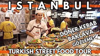 Delicious Turkish Street Food Tour In Istanbul Istiklal Street4K UHDDONER KEBABTURKISH BAKLAVA [upl. by Deron]