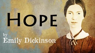 Hope by Emily Dickinson  Poetry Reading [upl. by Ahsikar]