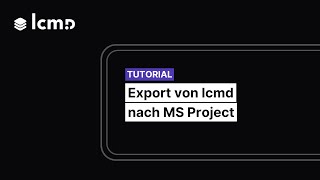 Export von lcmd nach MS Project  lcmd [upl. by Slifka859]