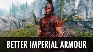 Skyrim Mod Spotlight Better Imperial Armour [upl. by Ambrosane736]