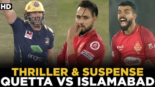 Thriller amp Suspense  High Scoring Match  Quetta vs Islamabad  HBL PSL  MB2A [upl. by Salisbury]