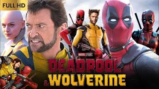 Deadpool and Wolverine Full Movie HD  Hugh Jackman  Deadpool amp Wolverine Full Movie 2024 [upl. by Ahsiuqet]