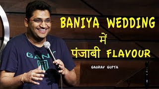 Baniya Wedding Mein Punjabi Flavour  Stand Up Comedy by Gaurav Gupta [upl. by Nahgrom]