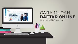 Cara Mudah Daftar Online BINUS UNIVERSITY [upl. by Ynetruoc]