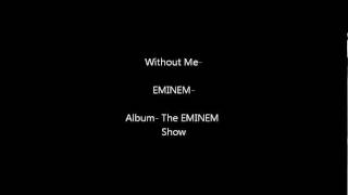 Eminem  Without Me Lyrics Clean [upl. by Pelag]