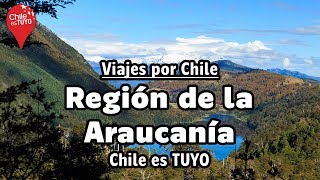 Viajes por Chile Región de la Araucanía  Chile es TUYO [upl. by Bara27]