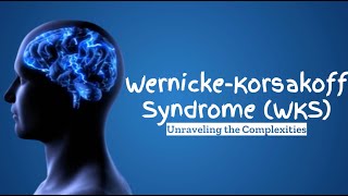 WernickeKorsakoff Syndrome Beyond Memory Loss [upl. by Piero]