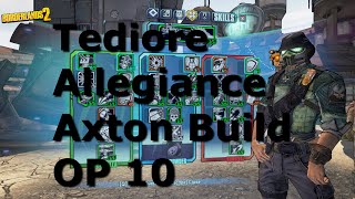 Tediore Allegiance Axton Build  Borderlands 2  OP 10 [upl. by Risteau]