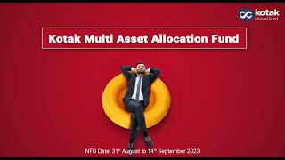 Introducing Kotak Multi Asset Allocation Fund [upl. by Llyrpa599]