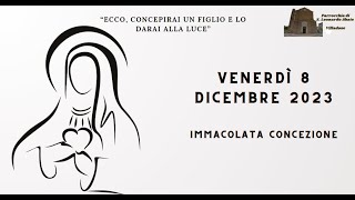 Immacolata Concezione  Venerdì 8 dicembre 2023  Parrocchia di Villadose [upl. by Kellsie]