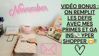 VIDEO BONUS  REMPLISSAGE DES DÉFIS AVEC MES PRIMES ET GAINS YPER SHOPPER 💸😁 [upl. by Drehcir]