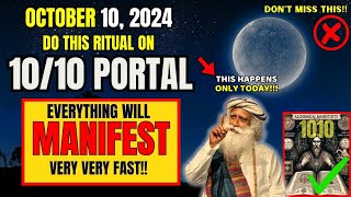 ✅1010 Portal  THIS IS SERIOUS MANIFEST Infinite Possibilities on October 10th ✨ [upl. by Merissa]