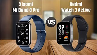 Xiaomi Mi Band 8 Pro Vs Xiaomi Redmi Watch 3 Active First Impression [upl. by Beitnes1]