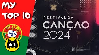 🇵🇹 Festival da Canção 2024  SEMIFINAL 2 · MY TOP 10 · Eurogatito [upl. by Dud352]