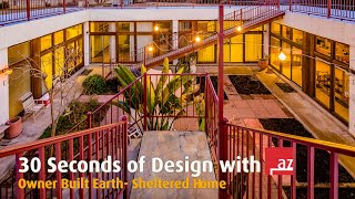 30 Seconds of Design  Owner Built EarthSheltered Home [upl. by Llerraf]