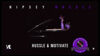 Hussle amp Motivate Nipsey Hussle Chopped and Screwed [upl. by Alliber]