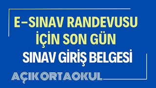 Açık Öğretim Ortaokulu eSınav Randevu Alma Son Gün Randevu Nasıl Alınır [upl. by Aleak]