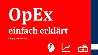 OpEx  Was sind Operational Expenditures  einfach erklärt [upl. by Tiat]