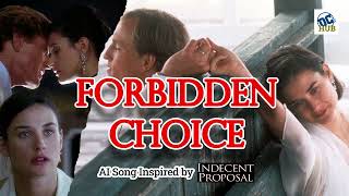 Forbidden Choice AIGenerated Original Song  Inspired by the movie Indecent Proposal [upl. by Aicnelav]