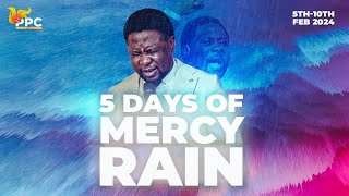 DAY 1  5 DAYS OF MERCY RAIN  PROPHETIC PRAYER CONTACT  5TH FEBRUARY 2024 [upl. by Aihsotan]