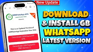 How to Download amp install GB WhatsApp Latest Version 2024 FREE Android amp iOS [upl. by Notsla7]