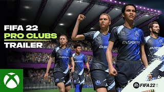 FIFA 22  Official Pro Clubs Trailer [upl. by Boru825]