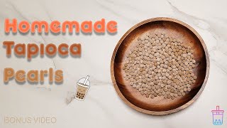 How I Make My Homemade Tapioca Pearls 🧋 [upl. by Ogir]