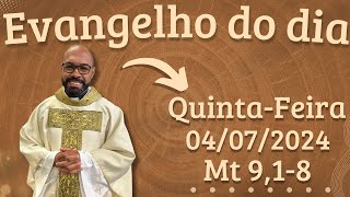 EVANGELHO DO DIA –04072024  HOMILIA DIÁRIA – LITURGIA DE HOJE  EVANGELHO DE HOJE PADRE GUSTAVO [upl. by Nnelg849]