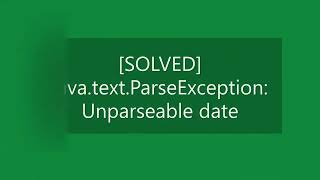 SOLVED javatextParseException Unparseable Date  Android Studio  Java [upl. by Nepets]